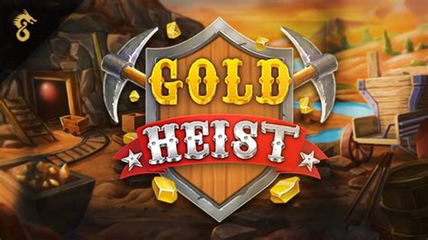 Slot Gold Heist